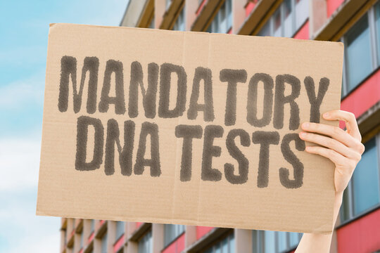 “Mandatory DNA tests” flags state monitoring and civil rights risks. CONSENT. LIBERTY. TRACKING. BIOMETRICS. DATABASES. ETHICS. OVERSIGHT
