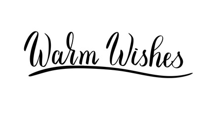 Warm Wishes Handwritten Calligraphy Text, Elegant Holiday Greeting Typography Design