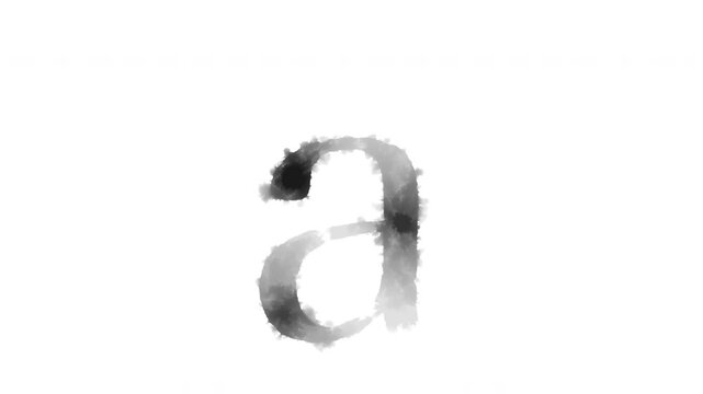 The lowercase letter "a" appears as if ink has bled onto the paper, serif