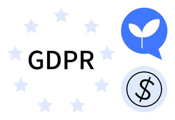 GDPR text surrounded by stars, leaf in speech bubble representing growth, and coin symbol for monetary value. Ideal for data regulation, compliance, economy, security, privacy, development digital