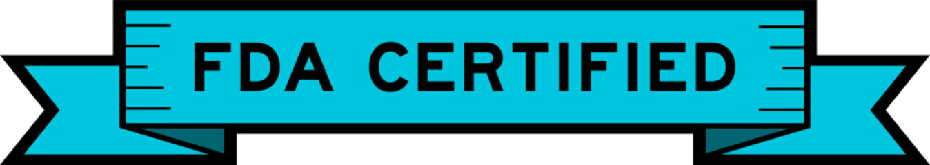 Ribbon label banner with word FDA certified in blue color on white background