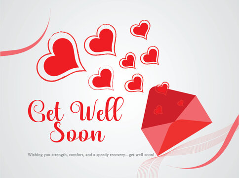 Get well soon card with red hearts and an envelope, and wishing positive recovery text message. vector Illustration.