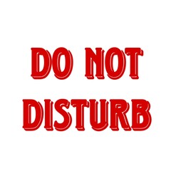 Do not disturb sign isolated on white 