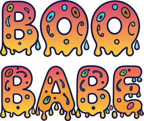 Vibrant “Boo Babe” Dripping Monster Slime Typography Illustration