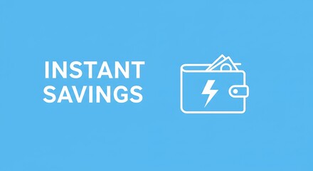 Blue Background Wallet with Lightning Bolt Symbol and Instant Savings Text