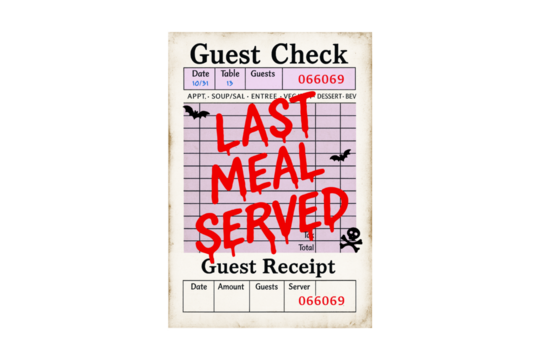 Last Meal Served, Guest Receipt Funny Halloween Spooky Skeleton Style Clipart Sublimation Design