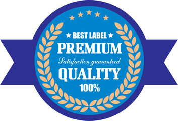 Best Label Premium Quality 100% Seal Label Typography Vector design