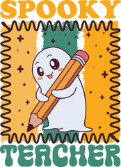  Spooky Teacher Ghost Holding Pencil - Cute Halloween Classroom Cartoon Vector Friendly ghost hugging a big pencil inside a doodle frame with the words “Spooky Teacher.” Retro fall colors. 