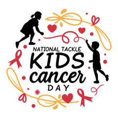 NATIONAL TACKLE KIDS CANCER DAY vector illustration