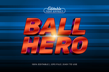ball hero Editable Sport Text Effect Vector Bold Team Typography Style