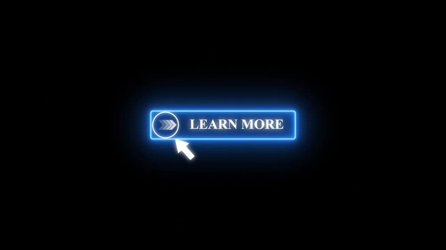 Glowing neon color white text cursor animation pointing towards LEARN MORE button in looping with transparent background.4k video