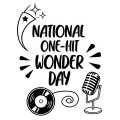 Obraz premium NATIONAL ONE-HIT WONDER DAY vector illustration