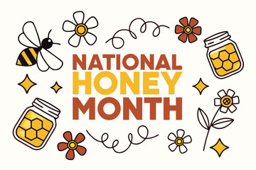 NATIONAL HONEY MONTH vector illustration