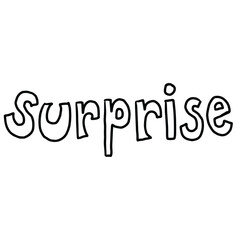 Hand drawn Surprise letter outline for birthday card, font, typography, calligraphy, cute patches, campaign badge, post card, poster, text, message, decorations, sticker, brooch, women, feminist