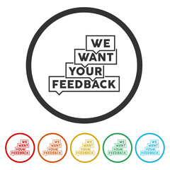 We want your feedback sign. Set icons in color circle buttons