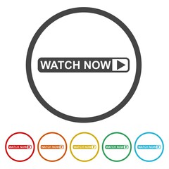  Watch now icon sign. Set icons in color circle buttons