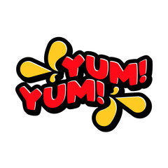 Yum Yum or Yummy or Yummy Yummy text. Printable graphic tee. Sticker foody. Retro Style.  Lettering
