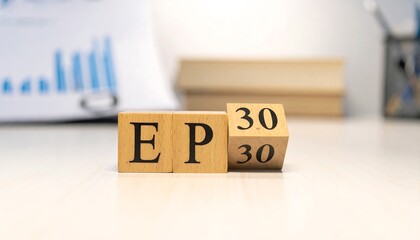 Wooden blocks displaying the letters ep and the number 30.