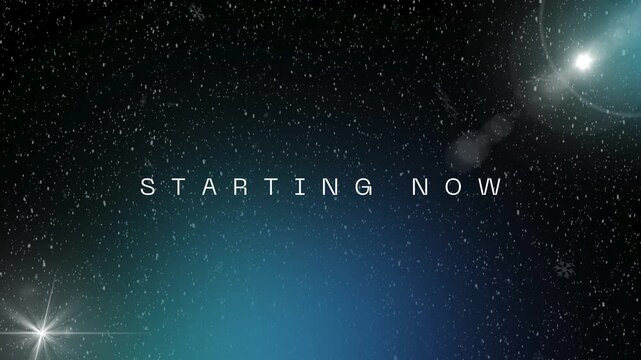 Cosmic 'STARTING NOW' Message with Starry Background and Blue Ethereal Light