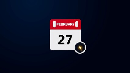 27 February Daily Calendar Icon. A simple modern flat design illustration of a tear off calendar page showing,  clock 4k illustration round clock showing time Realistic calendar and clock .