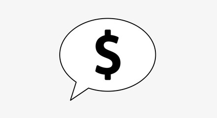 Fototapeta premium Dollar Sign Inside a Speech Bubble Concept of Financial Discussion and Monetary Matters