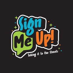 Naklejka premium sign me up logo