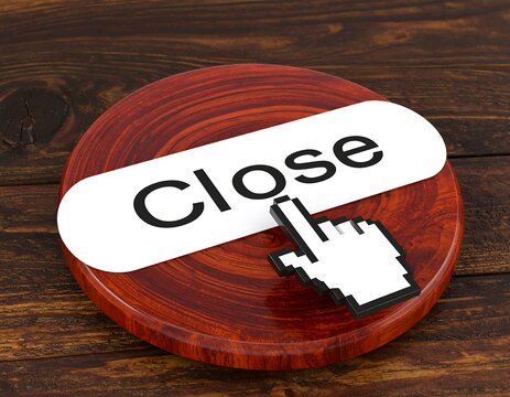 Wooden button with close text and a cursor