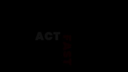 Animated glowing text effect with the phrase "ACT FAST", where "ACT" is in bright white and "FAST" glows in red, set against a black background, emphasizing urgency and quick decision-making for sales