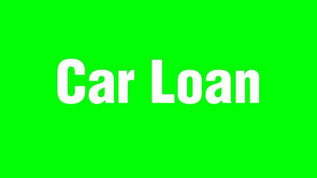 Car Loan Text Green Screen Animated Video