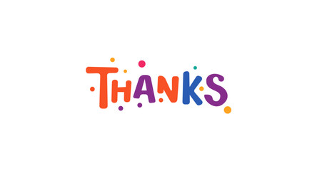 Friendly thanks message in joyful typographic style. Great for greeting cards, appreciation posts, employee rewards, digital stickers or cheerful merch. Vector illustration.