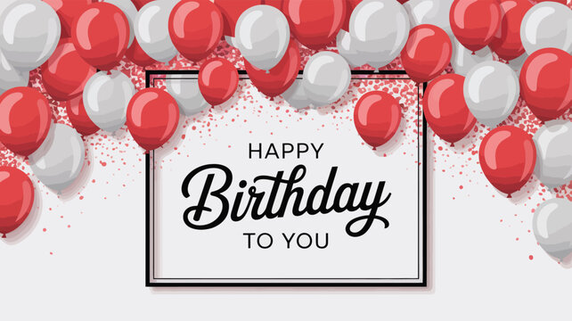 Festive happy birthday greeting with red and white glossy balloons, confetti, and bold typography on clean background for celebration