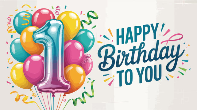 Colorful happy first birthday greeting with shiny number one balloon, multicolor balloons, confetti, and streamers on white background