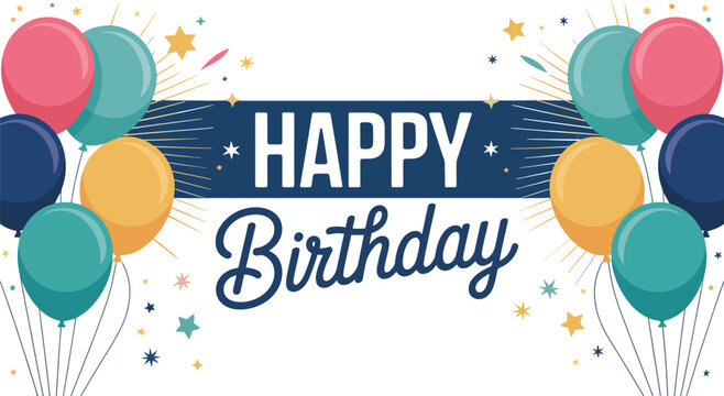 Happy Birthday greeting with colorful balloons, stars, and confetti on dark blue background featuring bold white typography and festive charm