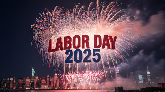 Labor day celebration over new york city skyline with fireworks in the night sky for the year 2025 .