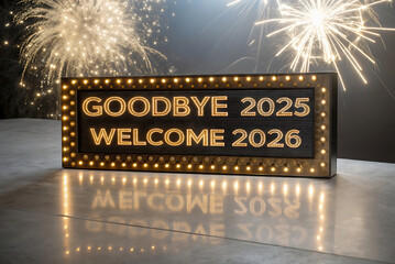 Happy New Year 2026 illuminated sign with fireworks festive New Year’s Eve celebration saying goodbye 2025 and wishing happiness and bright future