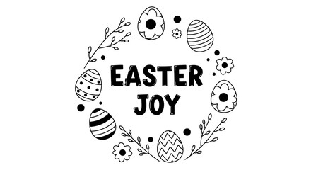 Obraz premium Cheerful Easter Joy Graphic with Floral and Egg Elements