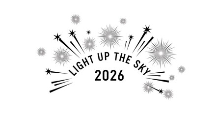 Light Up the Sky 2026 Festive Celebration Design Element