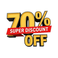 70 Percent Super Discount Off, 3D Rendered Numbers, Yellow Letters, Transparent BG