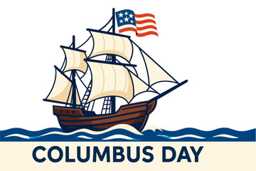 Sailing ship with national flag for Columbus Day celebration  