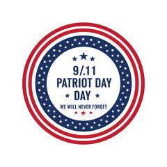 9/11 patriot day remembrance emblem with american flag colors and 'we will never forget' message vector