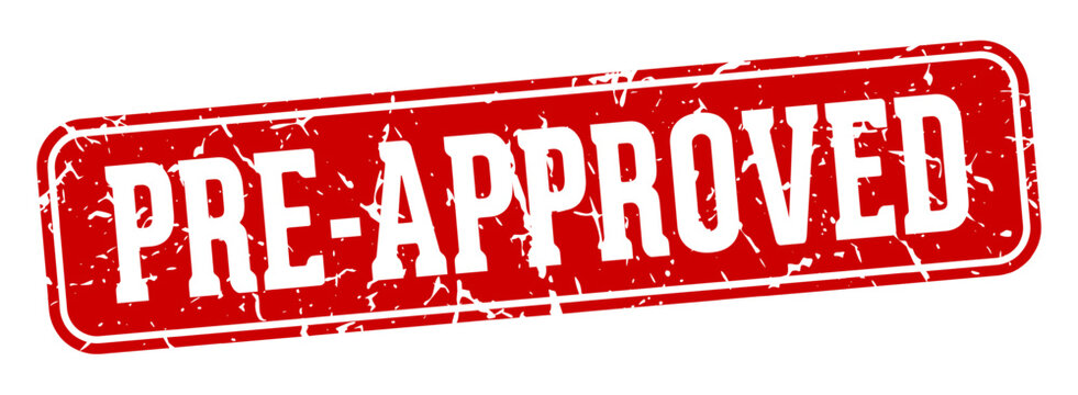pre-approved rectangular sign. pre-approved stamp