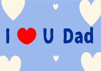 I love you dad message 