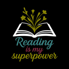 Reading Is My Superpower T-Shirt Design