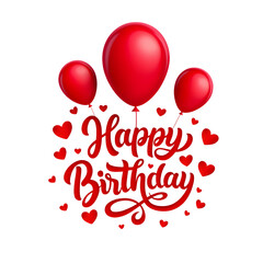 High quality png 3d illustration of happy birthday greeting with red balloons and hearts isolated on transparent background for celebration transparent background