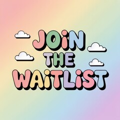 Join the Waitlist Pastel Cloud Banner
