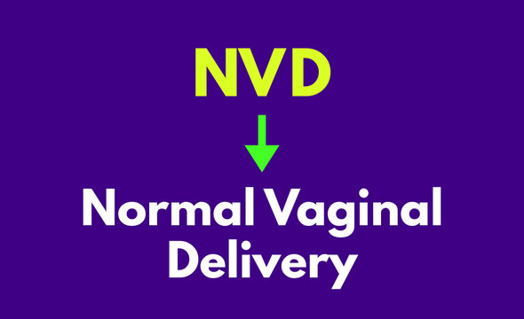 NVD Meaning, Normal Vaginal Delivery