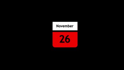 26 november Daily Calendar icon animation on transparent background.