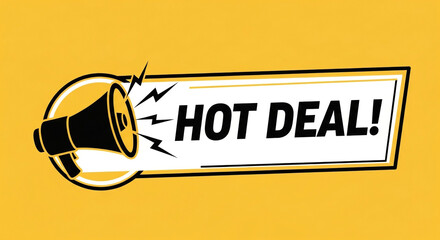 A bold "Hot Deal" announcement banner featuring a megaphone icon on a vibrant yellow background perfect for grabbing customer attention for a special promotion or sale
