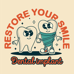 Retro dental implant poster with 'Restore Your Smile' slogan. Vintage 70s-style tooth and implant mascots for clinic ads and educational materials