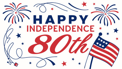 text independence day 80 th